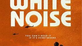 دانلود فیلم نویز سفید White Noise 2022 ژانر : کمدی | درام | ترسناک