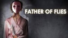 فیلم ترسناک پدر مگس‌ها Father of Flies 2021 زیرنویس فارسی