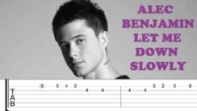 تبلچر گیتار آهنگ Let Me Down Slowly از Alec Benjamin